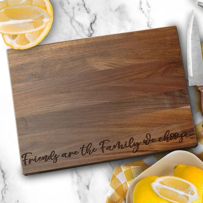 Friends Are The Family We Choose Cutting Board